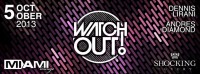 Sabato 5 Ottobre|||Shocking luxury||| WatchOut|||
